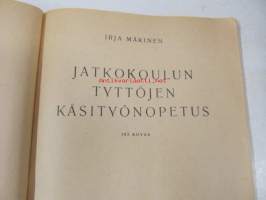 Jatkokoulun tyttöjen käsityönopetus