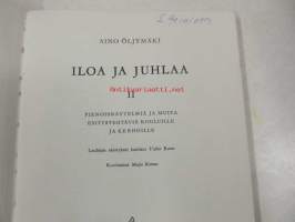 Iloa ja juhlaa II - Pienoisnäytelmiä ja muita esitystehtäviä kouluille ja kerhoille (kuv. Maija Karma)