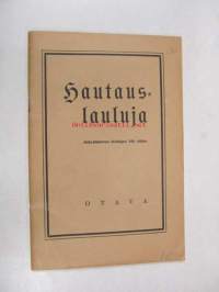 Hautauslauluja. Sekaäänisten laulujen 144. vihko