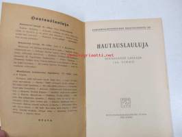 Hautauslauluja. Sekaäänisten laulujen 144. vihko