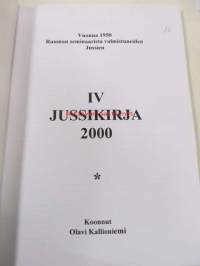 Jussikirja IV. Vuonna 1950 Rauman seminaarista valmistuneiden Jussien juhlakirja 2000