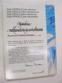 Ajatuksia rakkaudesta ja avioliitosta