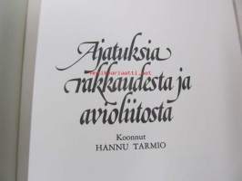 Ajatuksia rakkaudesta ja avioliitosta