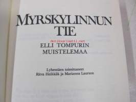 Myrskylinnun tie : Elli Tompurin muistelemaa