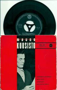 MAUNO KUUSISTO - KERTOKAA SE HÄNELLE -7&quot; EP-levy,RCA EPS 131