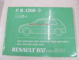 Renault B57 (Clio) 9006&gt;  P.R. 1260 2  B57A, B57B, B57C, B57L, B57N, B57P, B57R, B57T, B57U, B571, B572, B573, B574, B576 6/1991 varaosaluettelo