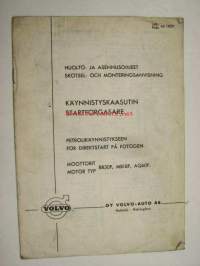 Volvo Käynnistyskaasutin petrolikäynnnistykseen huolto- ja asennusohjeet moottorit BB30F, MB18F, AQ60F - Volvo startförgasare för direktstart på fotogen,