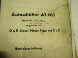 Orenstein &amp; Koppel und Lubecker Maschinenbau Ag Autoschütter AS 600 Betriebsanleitung und Ersatzteilliste