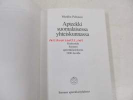 Apteekki suomalaisessa yhteiskunnassa. Keskustelu Suomen apteekkilaitoksesta 1900-luvulla