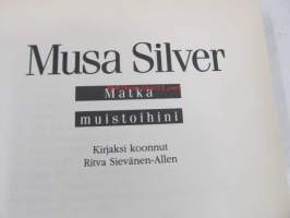 Musa Silver - matka muistoihini