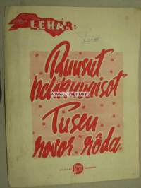 Ruusut hehkuvaiset Lehar -nuotit 