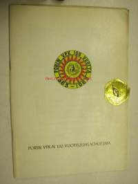 Porin Vapaaehtoinen Palokunta ry 1863-1963 historiikki, satavuotisjuhlan käsiohjelma, osallistujamerkki
