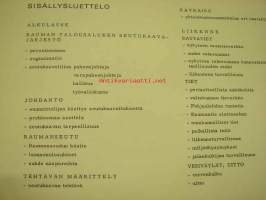 Rauman seutukaava 1963 - Rauma + mlk, Eurajoki, Kiukainen, Eura-Kauttua, Säkylä, Köyliö, Lappi Tl, Hinnerjoki, Honkilahti, Kodisjoki, Pyhäranta