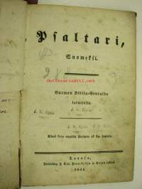 Psaltari (psalttari) Suomeksi 1844 &quot;Karl Wilhelm Adamsson Ensimmäisen Ehtoolliselle käymisen muistoksi 2.6.1859&quot;