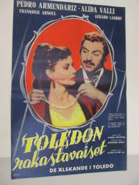 Toledon rakastavaiset - De älskande i Toledo -elokuvajuliste, Pedro Armendariz, Alida Valli, Henri Decoin