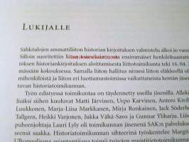 virtaa luoden ,ajan virtaa ohjatensähkötyöntekijäin ammatillinen järjestäytyminen vuoteen 1955