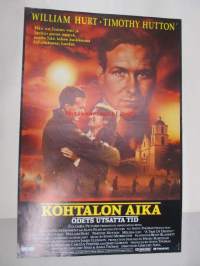 Kohtalon aika - Ödets utsatta tid -elokuvajuliste, William Hurt, Timothy Hutton, Gregory Nava