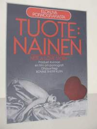 Tuote : Nainen - elokuva pornografiasta - Produkt : Kvinnan - en film om pornografi -elokuvajuliste, Bonnie Sherr Klein