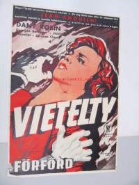 Vietelty - Förförd -elokuvajuliste, Dany Robin, Georges Baconnet, Jean Pommier, Jean Anouilh