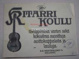 Kitarri koulu (kitarrikoulu / kitarakoulu) itseopimista varten sekä kokolelma suosittuja soittokappaleita ja lauluja  -guitar school