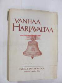 Vanhaa Harjavaltaa - Vanhaa Satakuntaa II