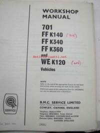 Morris Commercial 701, FF K140, FF K340, FF K360 and WE K120 vehicles Workshop manual -korjaamokirja