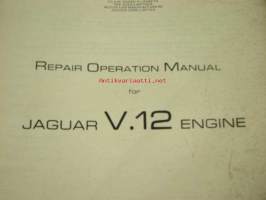 Jaguar V.12 Engine Repair Operation Manual -korjausohjekirja