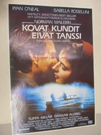 Kovat kundit eivät tanssi - Tuffa killar dansar aldrig -elokuvajuliste, Ryan O&#039;Neal, Isabella Rossellini, Norman Mailer