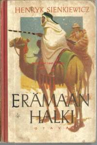 Erämaan halki / Henryk Sienkiewicz ; puolankielestä lyhennellen suom. Reino Silvanto ; kuv. Poika Vesanto