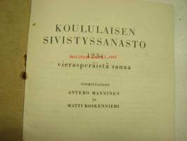 Koululaisen sivistyssanasto 1234 vierasperäistä kulttuurisanaa