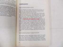Itsehoidon opas - Vitamiinit, hivenaineet, rasvahapot, ravinto