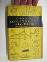 Suomen kansan ajantieto. Kronologinen luettelo suomen historian tärkeimmistä tapahtumista