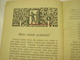 Työn vainioille muistokirja kansakoulusta Valistus