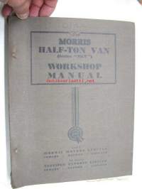 Morris half-ton van series &quot;MCV&quot; workshop manual -korjaamo-ohjekirja