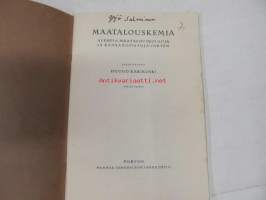 Maatalouskemia - alempia maatalouskouluja ja kansanopistoja varten