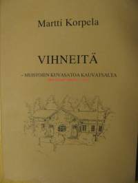 Vihneitä-muistojen kuvasatoa Kauvatsalta
