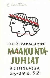 Etelä-Karjalaiset Maakuntajuhlat 1952 Heinola - Antti Miikkulaisen alkuperäistyö / luonnos  III , huom koko 11x7 cm