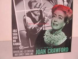 Näin mitä teit - Jag såg vad du gjorde -elokuvajuliste, Joan Crawford, John Ireland, William Castle