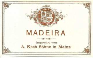 Madeira A.Koch Söhne in Mainz - vanha viinaetiketti