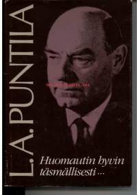 Huomautin hyvin täsmällisesti...
