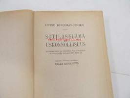 Sotilaselämä ja uskonnollisuus. Kokemuksia ja kirjallisia todistuskappaleita sotilaselämästä