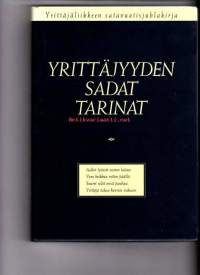 Yrittäjyyden sadat tarinat - Yrittäjäliikkeen satavuotisjuhlakirja