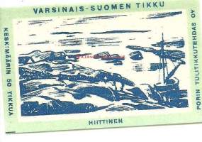 Varsinais-Suomen Tikku, Hiittinen -tulitikkuetiketti