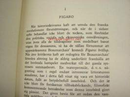 Beaumarchais  Äventyrare - Stridsman - Författare