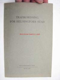 Helsingin kaupungin liikennejärjestys 1955 - Trafikordning för Helsingfors stad 1955