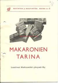 Makaronien tarina - Huhtamäki - yhtymä Oy - rainasarjasta Ravintoa ja Nautintoa nro 3