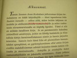 Suomea auttamassa Suomen avun keskuksen - Centrala Finlandshjälpen - toimintakertomus (Ruotsin apu talvisodan aikana, alkuteos &quot;Hur Sverige hjälpte Finland)