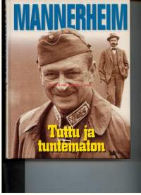 Mannerheim -tuttu ja tuntematon