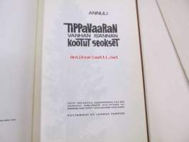 Tippavaaran vanhan isännän kootut seokset