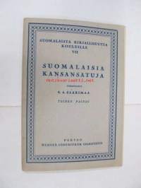 Suomalaisia kansansatuja - Suomalaista kirjallisuutta kouluille VII